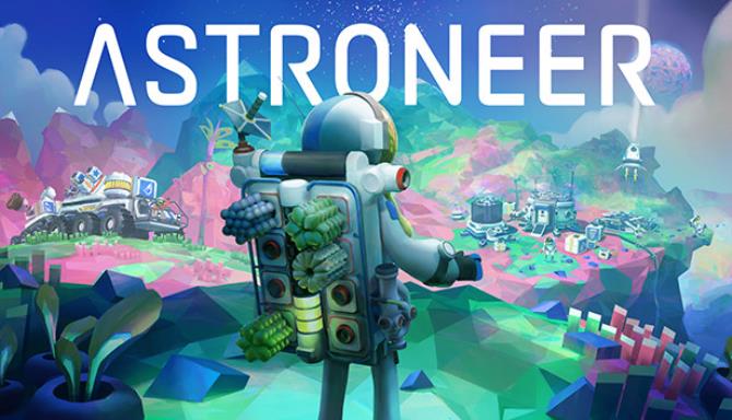 ASTRONEER Free Download v1.23.107.0 (Incl. Multiplayer)