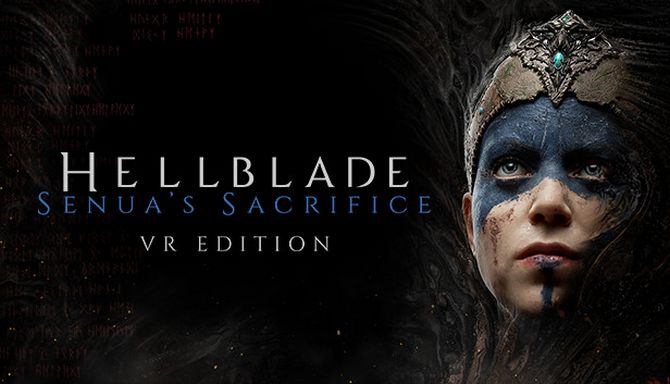 Hellblade: Senua’s Sacrifice VR Edition Free Download