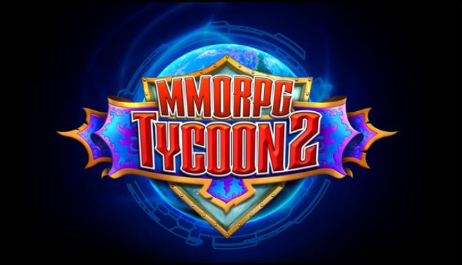 MMORPG Tycoon 2 Free Download (v0.17.155)