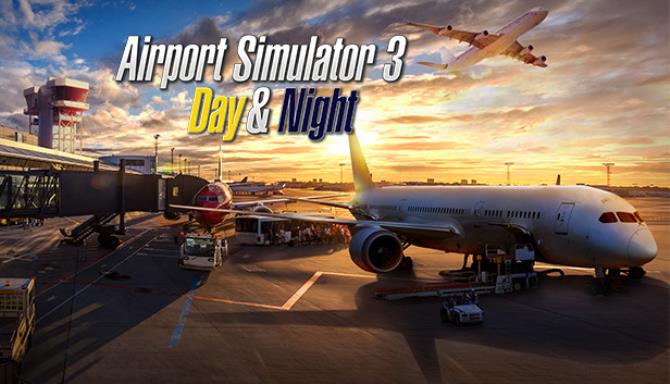 Airport Simulator 3: Day & Night Free Download