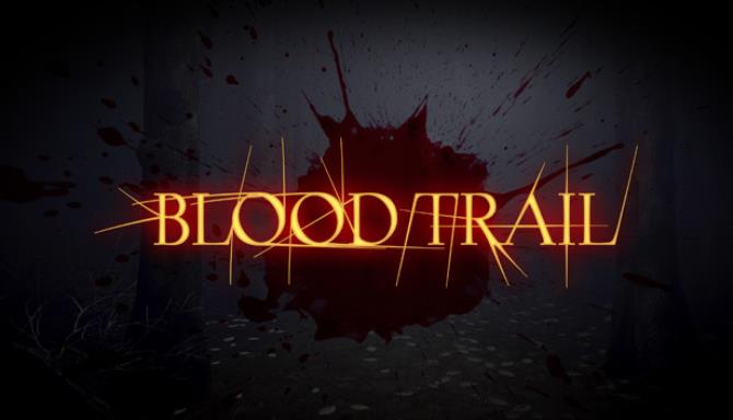 Blood Trail VR Free Download (v28.12.2020)