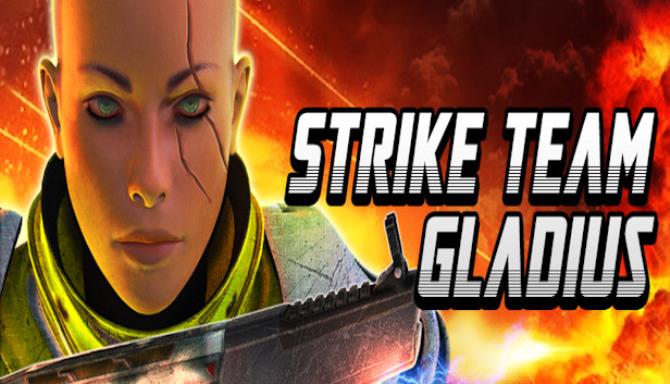 Strike Team Gladius Free Download