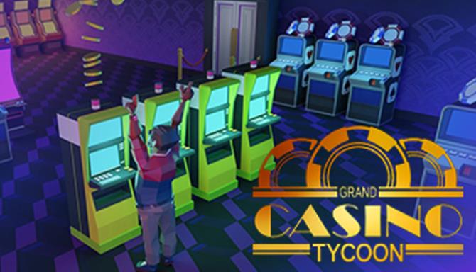 Grand Casino Tycoon Free Download