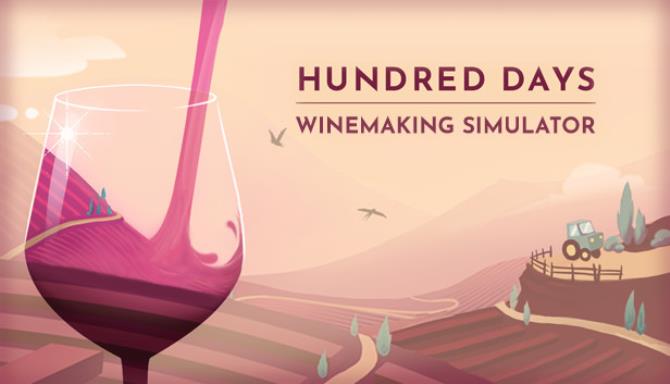 Hundred Days – Winemaking Simulator Free Download