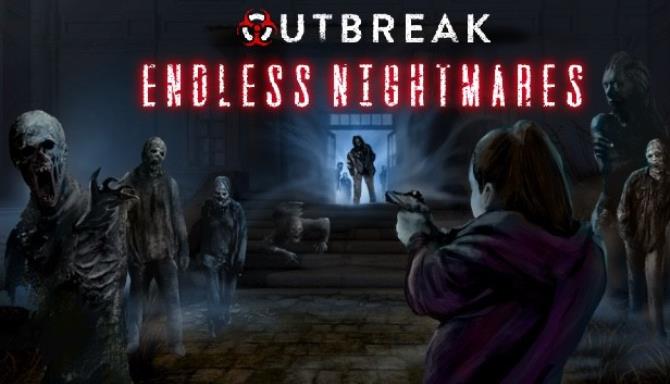 Outbreak: Endless Nightmares Free Download