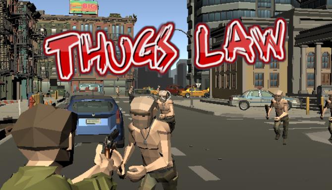 Thugs Law Free Download