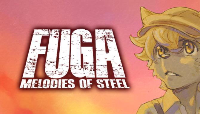 Fuga: Melodies of Steel Free Download