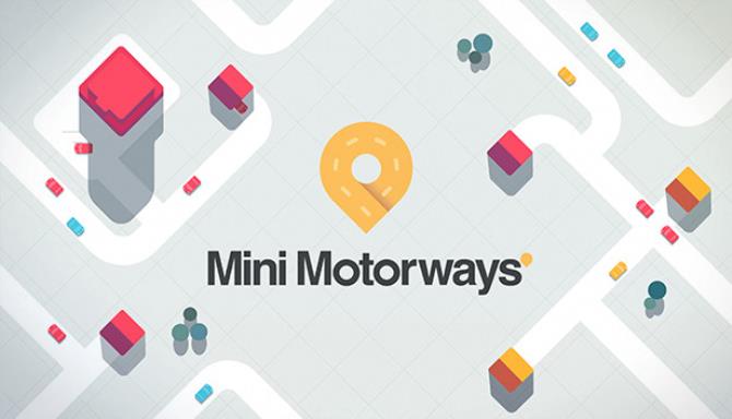 Mini Motorways Free Download