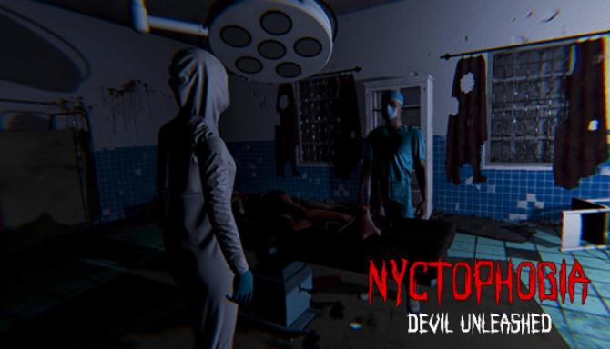 Nyctophobia: Devil Unleashed Free Download