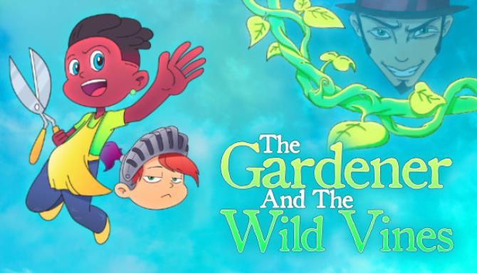 The Gardener and the Wild Vines Free Download