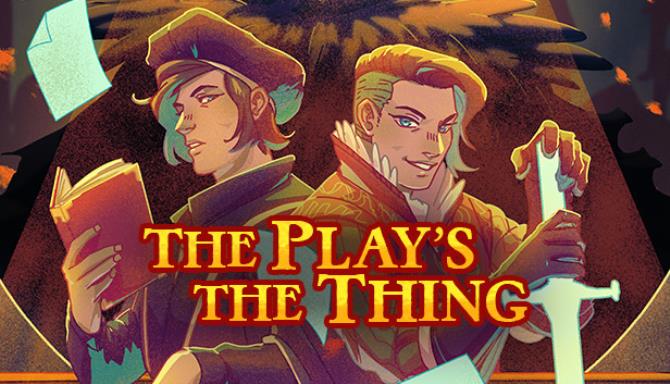 The Play’s the Thing Free Download