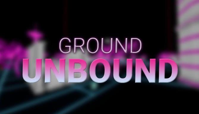 GROUND-UNBOUND Free Download