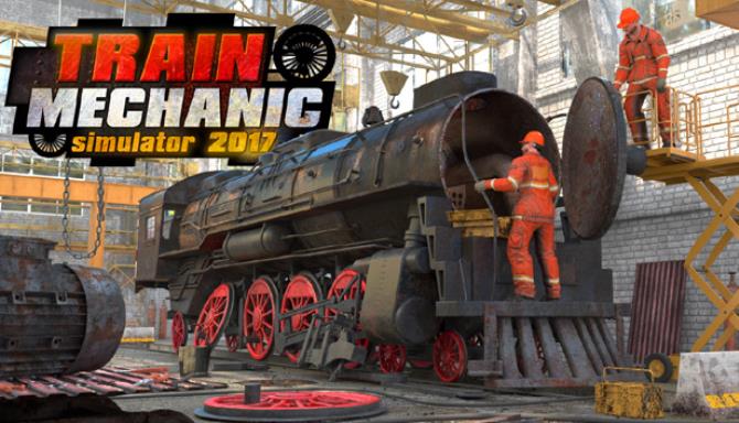 Train Mechanic Simulator 2017 Free Download (v1.0.19)