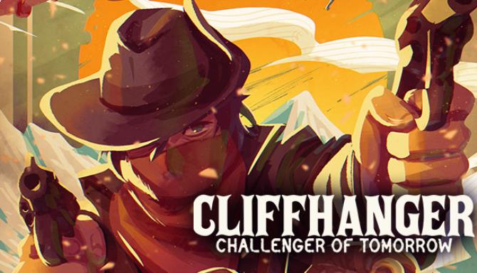 Cliffhanger: Challenger of Tomorrow Free Download Cliffhanger: Challenger of Tomorrow Free Download