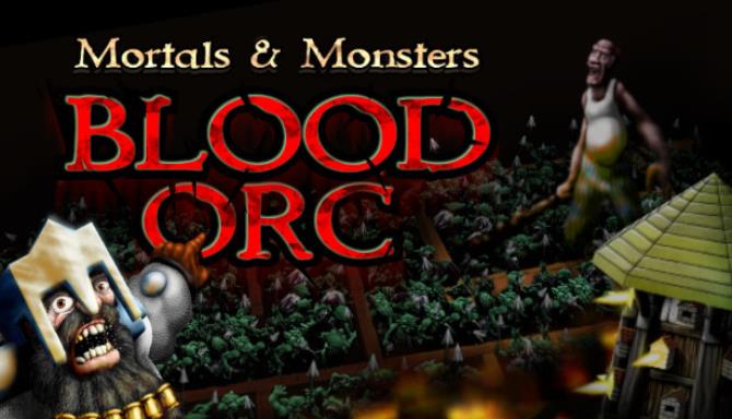 Mortals and Monsters: Blood Orc Free Download