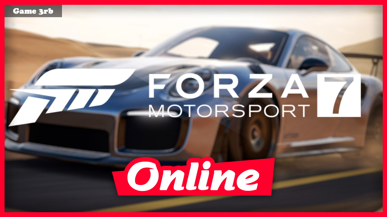 Forza Motorsport 7 Free Download + Online