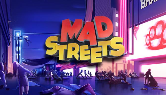 Mad Streets Free Download Build 20220402 + Online