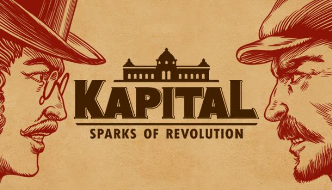 Kapital: Sparks of Revolution Free Download