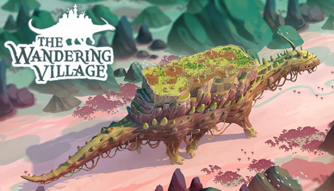 The Wandering Village Free Download