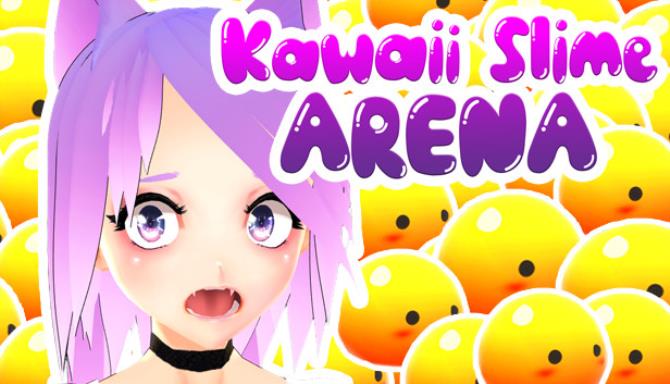 KAWAII SLIME ARENA Free Download