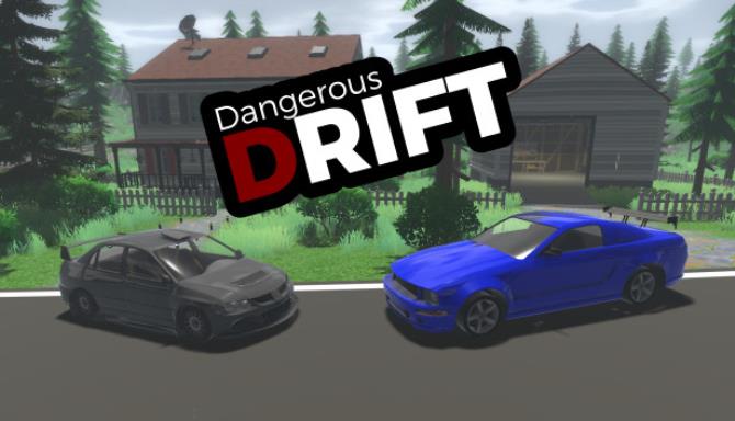 Dangerous Drift Free Download