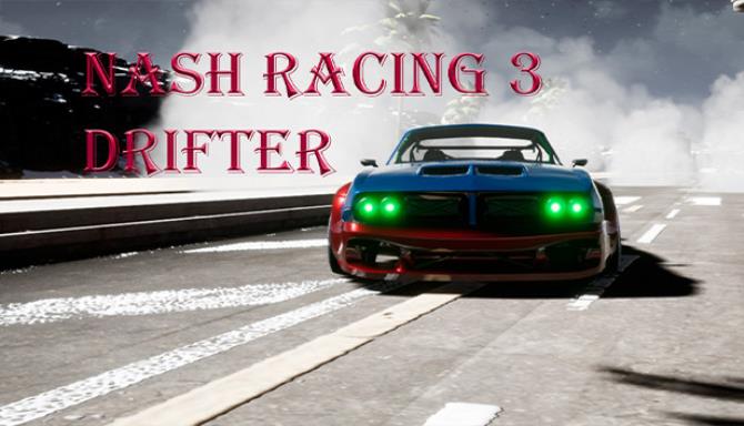 Nash Racing 3: Drifter Free Download