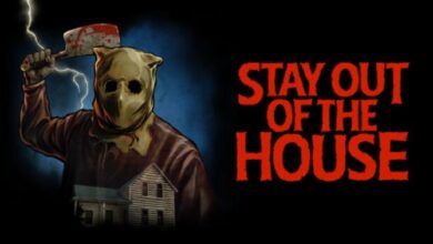 Stay Out of the House Free Download