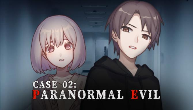 Case 02: Paranormal Evil Free Download