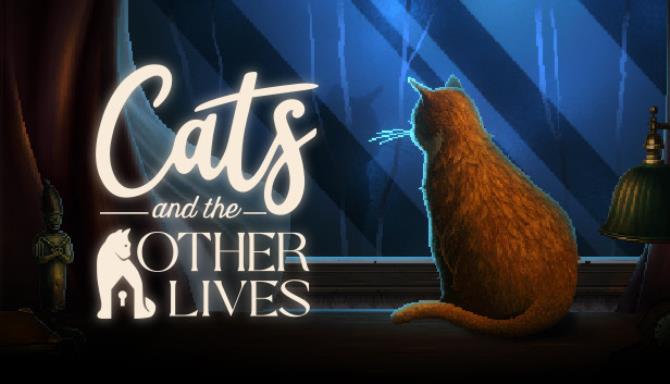 Cats and the Other Lives Free Download