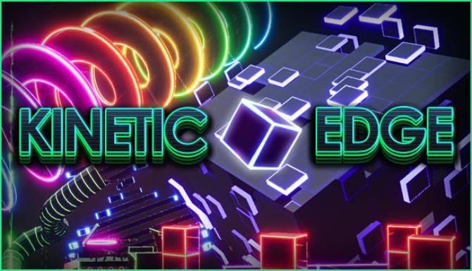 Kinetic Edge Free Download