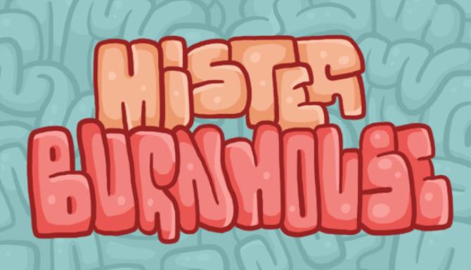 Mister Burnhouse Free Download