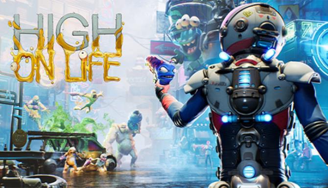 High On Life Free Download v1.11.4763.0