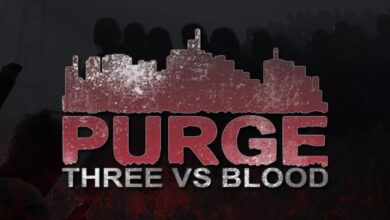 PURGE Three vs Blood Free Download v0.0.6 + Online