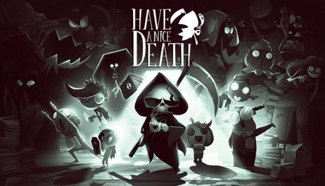 Have a Nice Death Free Download