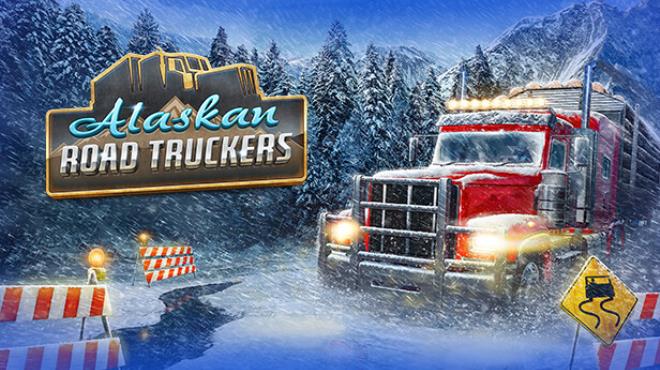 Alaskan Road Truckers Free Download 2023