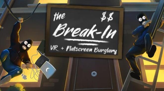 The Break-In Free Download Build 12142023 + Online